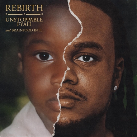 Rebirth Album Front Cover - Unstoppable Fyah - Ziah Records